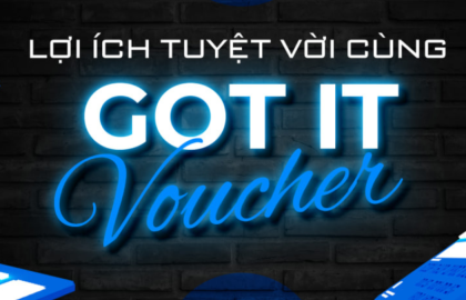 KHÁM PHÁ LỢI ÍCH TUYỆT VỜI CÙNG GOT IT XINTEL